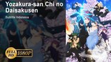 Yozakura-san Chi no Daisakusen - Episode 8 Sub Indo