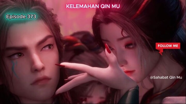 373 KELEMAHAN QIN MU
