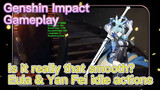 [Genshin Impact  Gameplay]  Is it really that smooth?  Eula & Yan Fei idle actions
