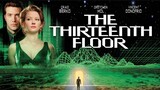 The Thirteenth Floor (1999) อุบัติการณ์ล่าทะลุมิติ