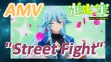 [The Fruit of Evolution]AMV |  "Street Fight"