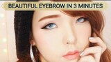 PERFECT EYEBROW TUTORIAL : HOW TO GET BEAUTIFUL EYEBROW IN 3 MINUTES