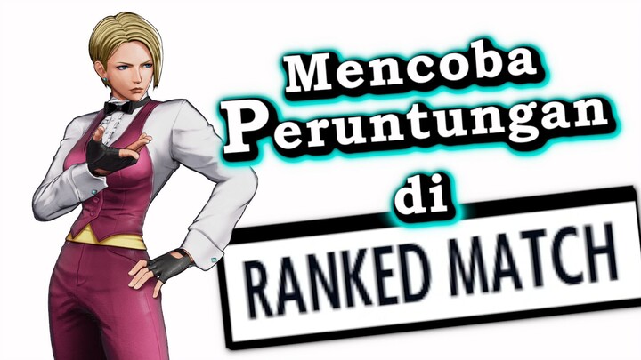 Mencoba Ranked Match - The King of Fighters XV Indonesia