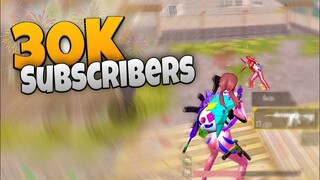 30K Subscribers 😍 | PUBG MOBILE / BGMI