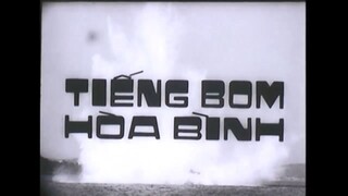 Tiếng Bom Hòa Bình [Phim Việt Nam Full HD] - Vietsub + Thuyết Minh