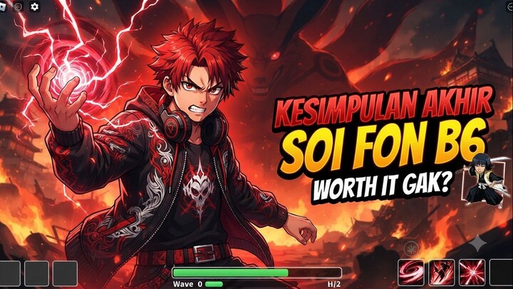 Kesimpulan Akhir Soi Fon B6_ Worth It Gak_
