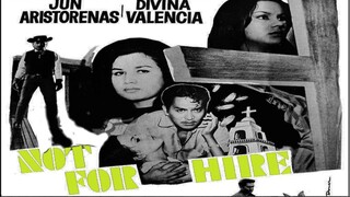 Not For Hire 1967 (Tagalog Action/Drama Film) Philippines