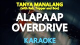 Alapaap Overdrive - Tanya Manalang, Reb Atadero, Topper Fabregas and Boo Gabunada (Karaoke Version)