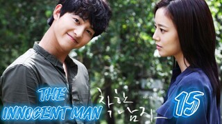 󾓮세상 어디에도 없는 착한 남자 THE INNOCENT MAN EP 15 ENG SUB