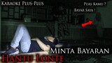 🔴 1172- HANTU LONT3 MINTA BAYARAN !!! ADU NYALI