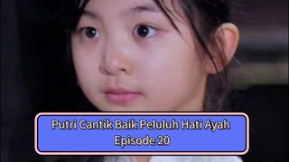 Putri Cantik Baik Peluluh Hati Ayah | Bagian 20 | Sulih Suara Indo