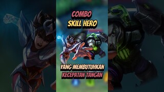 Combo skill hero yang membutuhkan kecepatan tangan #mlbb #mobilelegends #5ekarangindonesia