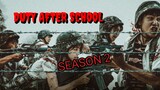 Duty After School Season 2 (TRAILER)