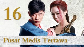 Pusat Medis Tertawa 16丨Laughter Medical Center