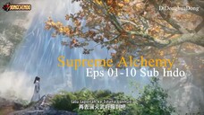 Supreme Alchemy Eps 01-10 Sub Indo