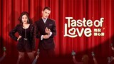 Taste of Love Episode 8 (2023)  Eng Sub