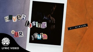 "Never Losing Our Youth" - J. Niklas [Official Lyric Video]