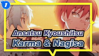 [Ansatsu Kyoushitsu / Karma & Nagisa] Apa yang Kulihat Semuanya Adalah Gambaran Dirimu_1