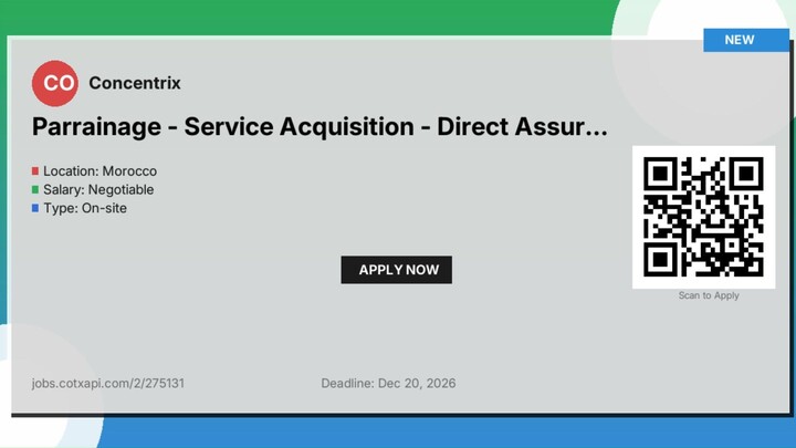 🇲🇦 Parrainage - Service Acquisition - Direct Assurance- du 17/01 au 31/12 - Fès - Français - Jobs