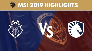 MSI 2019 Highlights: G2 vs TL | G2 Esports vs Team Liquid