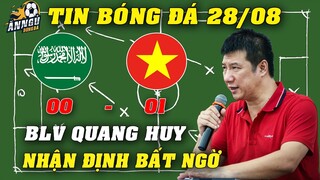 Nhận Định Sớm Trận ĐTVN Đấu Saudi Arabia, BLV Quang Huy Chốt 1 Câu Xanh Rờn...NHM Vỡ Òa