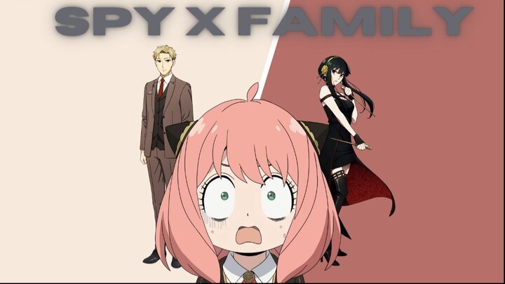 Spy X Family AMV