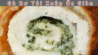 Hướng Dẫn Làm Món: “ Gà Bơ Tỏi Xoắn Ốc Giòn “ siêu mlemm #monngonmoingay