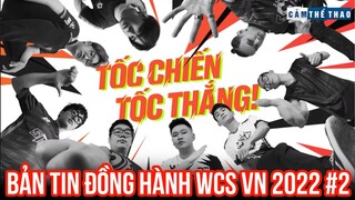 BẢN TIN ĐỒNG HÀNH WCS VIỆT NAM 2022 #2