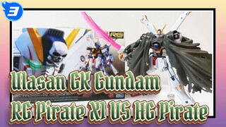 [Ulasan GK Gundam] RG Pirate X1 VS HG Pirate_3