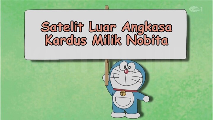 Doraemon Bahasa Indonesia(HD) - Satelit Luar Angkasa Kardus Milik Nobita.