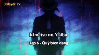 Kimetsu no Yaiba Tập 6 - Quỷ biến dạng