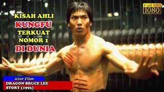 KISAH AHLI KUNGFU TERKUAT DI DUNIA | Alur Cerita Film DR4G0N BRUC3 L33 ST0RY (1993)