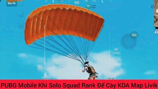 khi solo Squad đẳng cấp là đây