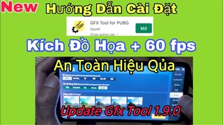 PUBG Mobile | New Update Gfx Tool 1.9.0 - Hướng Dẫn Cài Đặt Kích Đồ Họa + 60fps An Toàn | NhâmHNTV