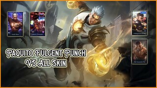 Paquito Fulgent Punch VS All Skin