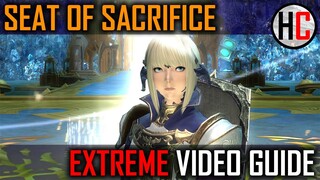 The Seat of Sacrifice (Extreme) Guide - Final Fantasy XIV