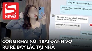 Toàn bộ vụ việc hotgirl Gia Lâm bị phanh phui công khai xúi trai "tẩn" vợ để ‘lên’ với mình