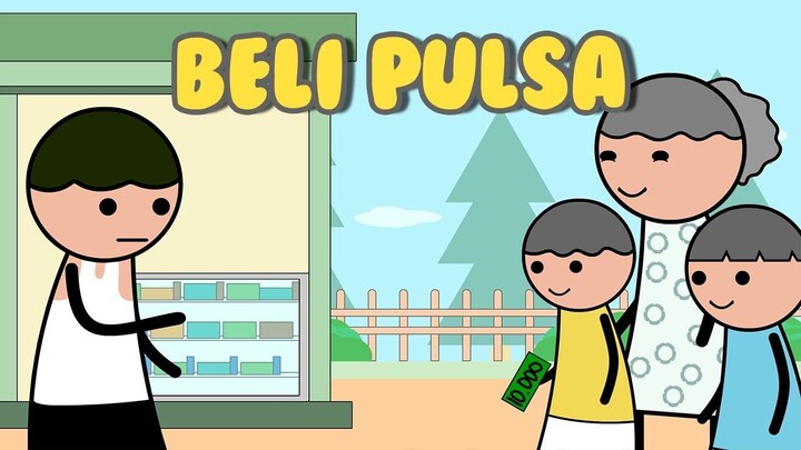 Disuruh Beli Pulsa  - Animasi Bocil