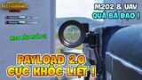 TRẬN ĐẤU PAYLOAD 2.0 ĐẦY CẢM XÚC VỚI M202 VÀ CÁI KẾT BẤT NGỜ ! PUBG MOBILE NAM ART x TOẠI TINH TẾ