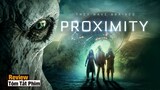 Người Ngoài Hành Tinh tóm tắt review phim PROXIMITY 2021