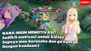 Motivasi dari Nana untuk kalian:v