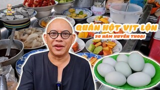 Ai hột vịt lộn, gỏi cuốn, trái cây tô không??? Color Man chỉ cho quán hột vịt lộn huyền thoại nè!