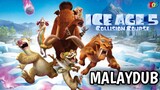 Ice Age 5 : Collision Course (2016) | Malay Dub