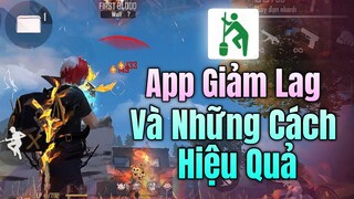 App Giảm Lag Free Fire Và Những Cách Giảm Lag Nhanh Gọn Hiệu Quả