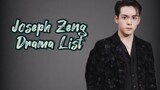 Joseph Zeng Shun Xi 曾舜晞 Drama List ( 2016 - 2023 )