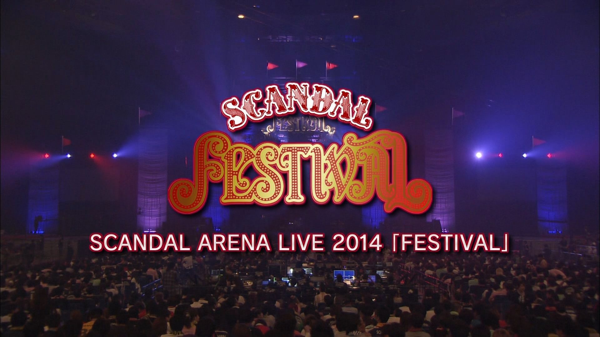 Scandal - Arena Live 2014 'Festival' [2014.06.29] - Bilibili