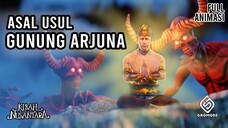 Asal Usul Gunung Arjuna Cerita Rakyat Jawa Timur Kisah Nusantara