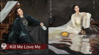 🇨🇳 Kill Me Love Me (2024) || EPs 18 Sub Indo 🇮🇩