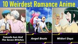 10 Weirdest Romance Anime | Rom Com Anime
