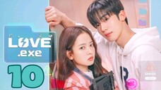 LOVE.exe - The 4th Revolution - Episode 10 [Eng Sub]